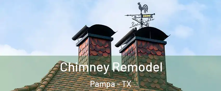  Chimney Remodel Pampa - TX