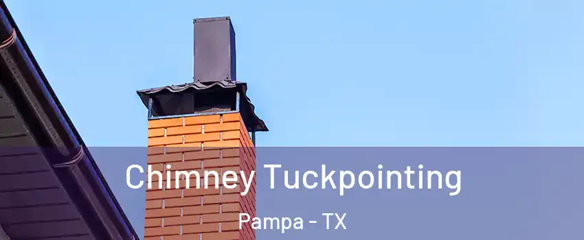  Chimney Tuckpointing Pampa - TX