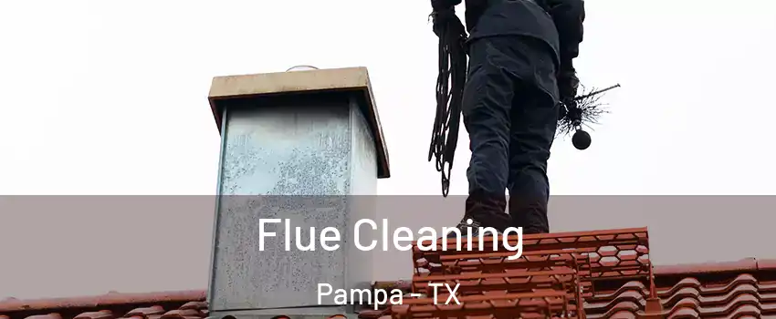  Flue Cleaning Pampa - TX