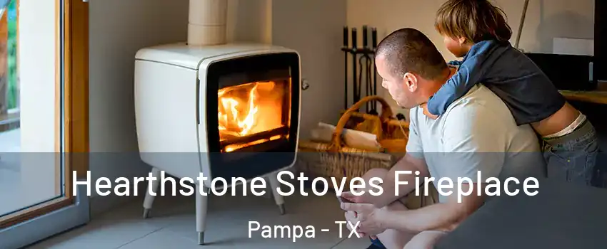  Hearthstone Stoves Fireplace Pampa - TX