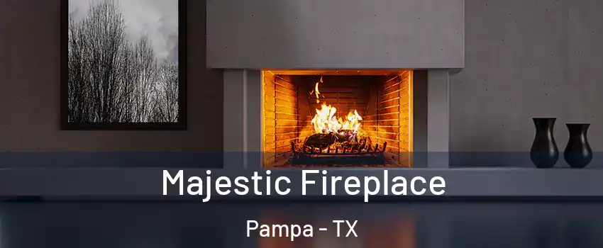  Majestic Fireplace Pampa - TX