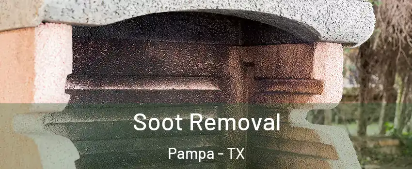  Soot Removal Pampa - TX